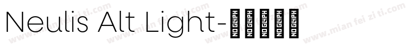 Neulis Alt Light字体转换
